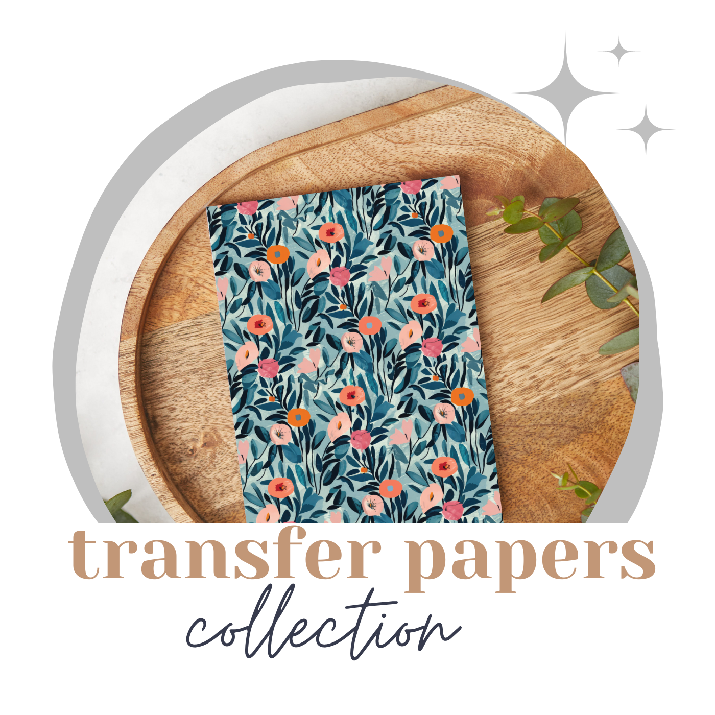 May 2024 - Transfer Papers – Bloom Mercantile