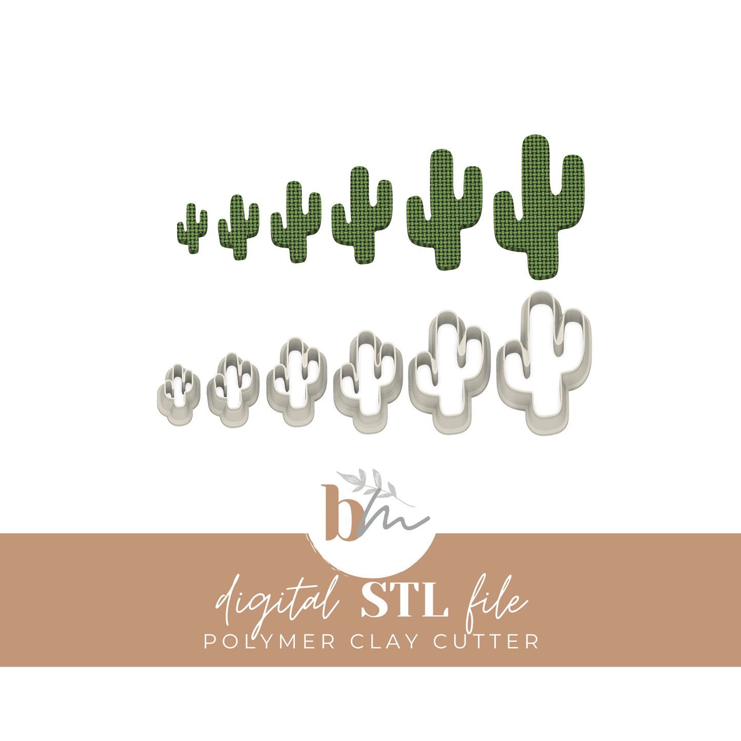 Cactus - 6 Sizes | Digital STL File | Polymer Clay Tools & Cutters