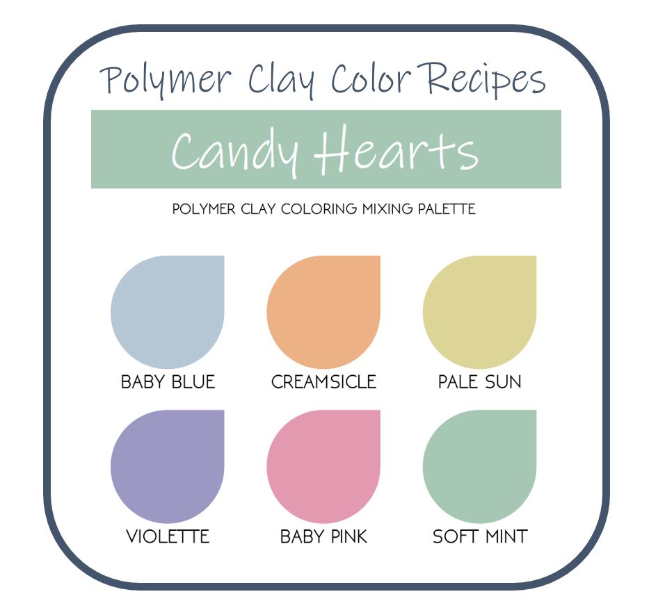 Candy Hearts | Sculpey Premo | Polymer Clay Color Recipes