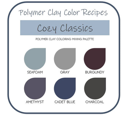 Cozy Classics | Sculpey Premo | Polymer Clay Color Recipes